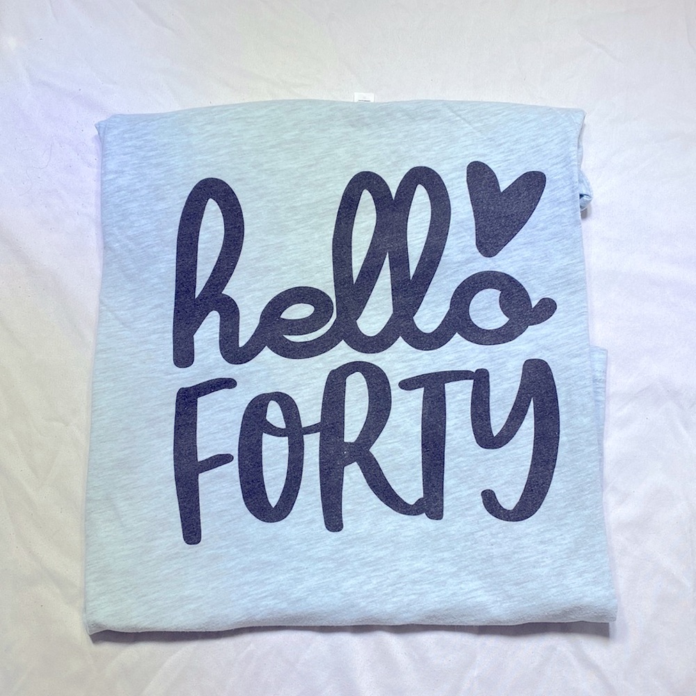 Hello Forty ❤️ tee. Size M. Light blue